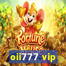 oii777 vip